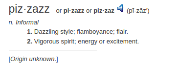 definition pizzazz